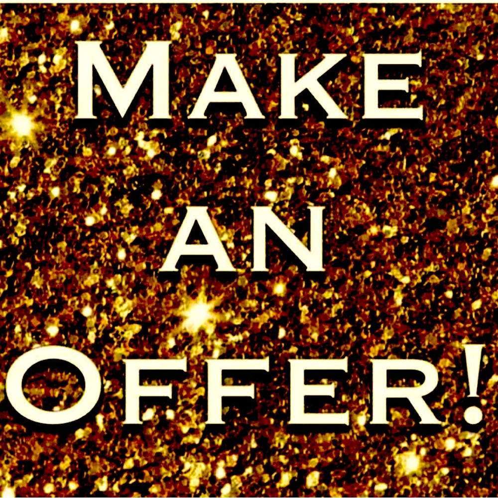 All reasonable offers are considered!